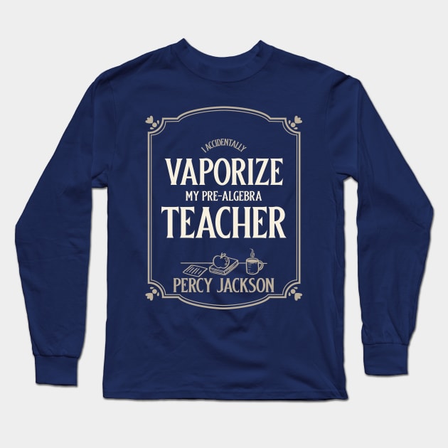 I accidentally vaporize my Pre-Algebra teacher! - Percy Jackson